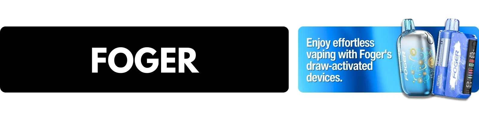 Foger | Direct Vape